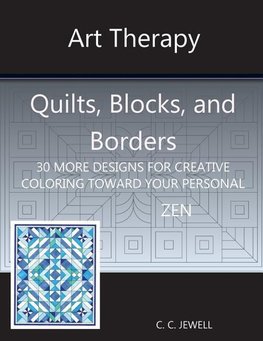 Art Therapy Quilts, Blocks and Borders