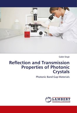 Reflection and Transmission Properties of Photonic Crystals