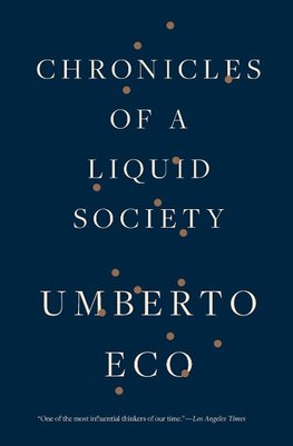 Chronicles of a Liquid Society