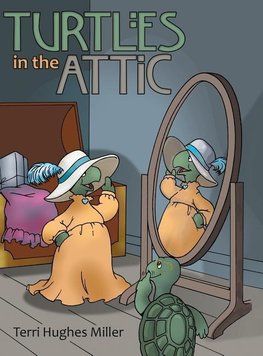 Turtles in the Attic