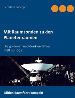 Mit Raumsonden zu den Planetenräumen