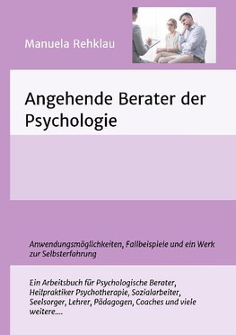 Angehende Berater der Psychologie