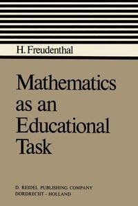 Mathematics as an Educational Task