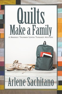 Quilts Make a Family