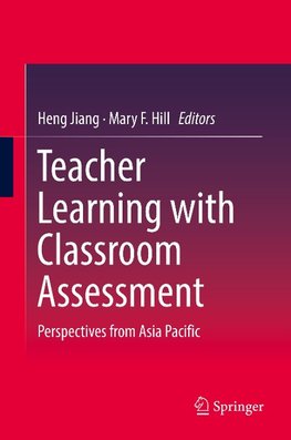 Teacher Learning with Classroom Assessment