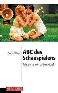 ABC des Schauspielens