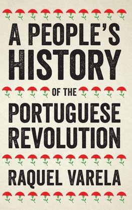 A People's History of the Portuguese Revolution