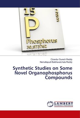 Synthetic Studies on Some Novel Organophosphorus Compounds