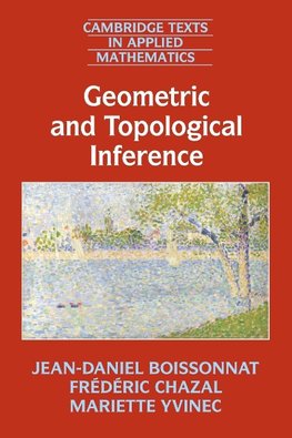 Geometric and Topological Inference