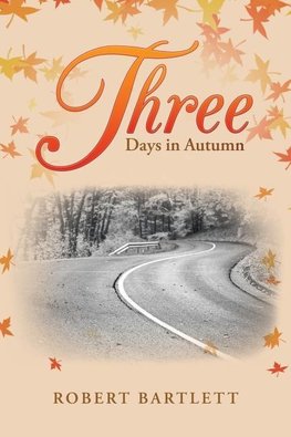 Three Days in Autumn