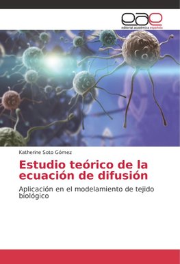 Estudio teórico de la ecuación de difusión