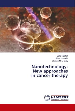 Nanotechnology: New approaches in cancer therapy