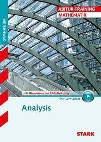 STARK Abitur-Training - Mathematik Analysis mit CAS