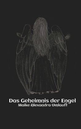 Das Geheimnis der Engel