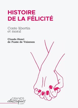 Histoire de la Félicité