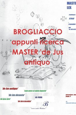 BROGLIACCIO appunti ricerca  MASTER 'de Jus antiquo'