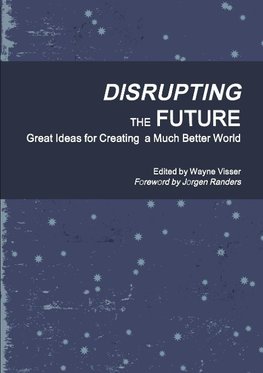 Disrupting the Future