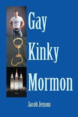 Gay Kinky Mormon