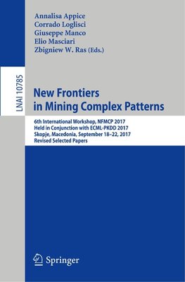 New Frontiers in Mining Complex Patterns