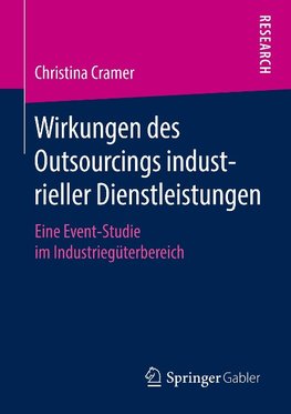 Wirkungen des Outsourcings industrieller Dienstleistungen