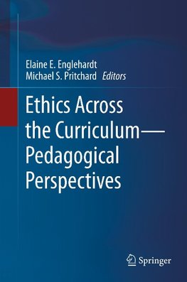 Ethics Across the Curriculum-Pedagogical Perspectives