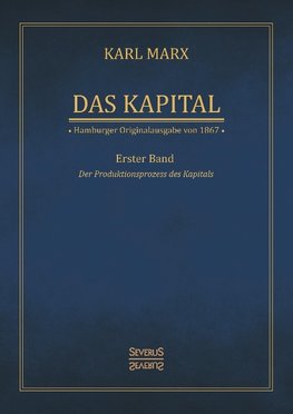 Das Kapital - Karl Marx. Hamburger Originalausgabe von 1867