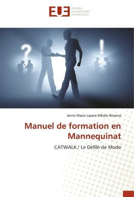 Manuel de formation en Mannequinat