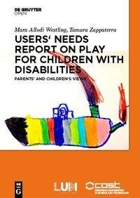 Users' Needs Report on Play for Children with Disabilities