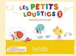 Les Petits Loustics 1. Cahier d'activités + CD Audio