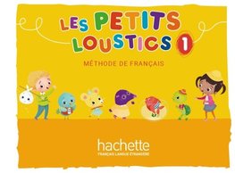 Les Petits Loustics 1. Livre de l'élève - Kursbuch