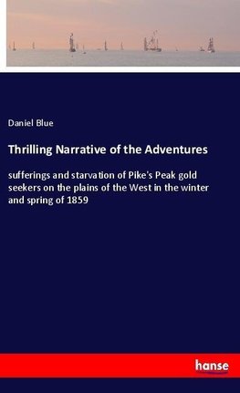 Thrilling Narrative of the Adventures