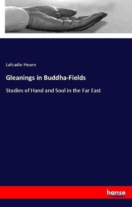 Gleanings in Buddha-Fields