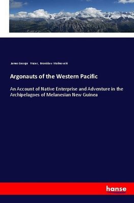 Argonauts of the Western Pacific