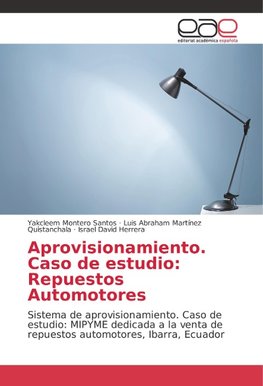 Aprovisionamiento. Caso de estudio: Repuestos Automotores