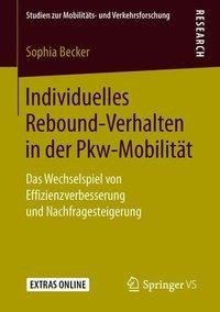 Individuelles Rebound-Verhalten in der Pkw-Mobilität