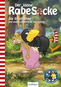 Der kleine Rabe Socke: Die Streithähne und andere rabenstarke Geschichten