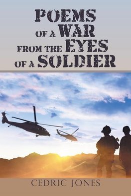 Poems of a War from the Eyes of a Soldier