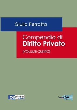 Compendio di Diritto Privato (Volume Quinto)