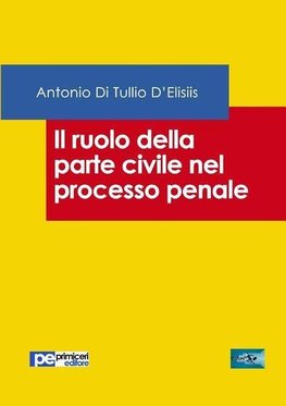 Il ruolo della parte civile nel processo penale