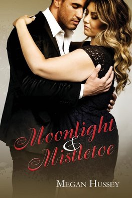 Moonlight and Mistletoe