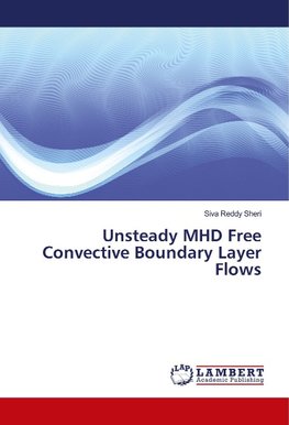 Unsteady MHD Free Convective Boundary Layer Flows