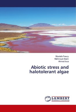 Abiotic stress and halotolerant algae