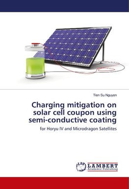 Charging mitigation on solar cell coupon using semi-conductive coating