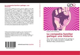 La compañía familiar gallega: una historia