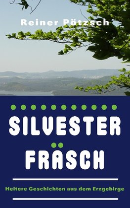 Silvesterfräsch