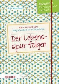 Der Lebensspur folgen