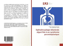 Ophtalmoplégie bilatérale aiguë liée à un syndrome paranéoplasique