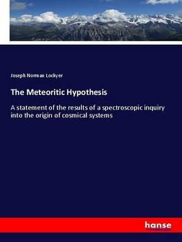 The Meteoritic Hypothesis