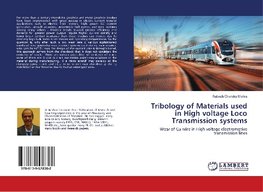 Tribology of Materials used in High voltage Loco Transmission systems