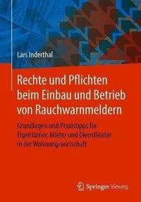 Rechte und Pflichten beim Einbau und Betrieb von Rauchwarnmeldern